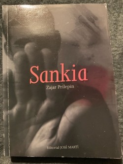 Захар Прилепин. «Санькя». Кубинское издание книги